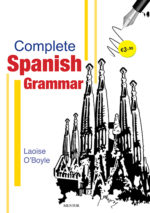 Complete Spanish Grammar